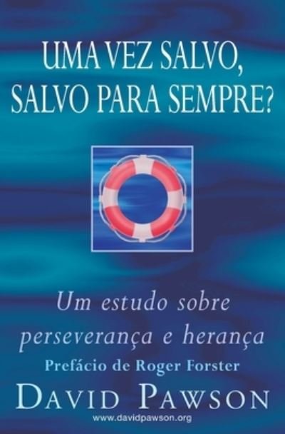 Cover for David Pawson · Uma Vez Salvo, Salvo Para Sempre? (Paperback Bog) (2021)