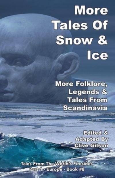 Cover for Clive Gilson · More Tales of Snow and Ice (Bok) (2019)