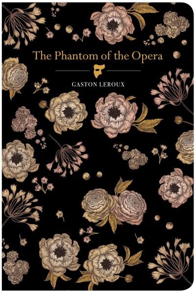 Cover for Gaston LeRoux · The Phantom of the Opera - Chiltern Classic (Hardcover bog) (2023)