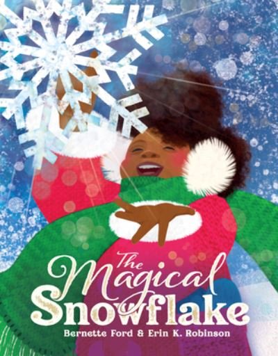 Cover for Bernette Ford · The Magical Snowflake (Gebundenes Buch) (2023)