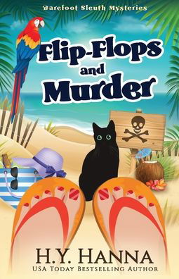 Cover for H y Hanna · Flip-Flops and Murder: Barefoot Sleuth Mysteries - Book 1 - Barefoot Sleuth Mysteries (Paperback Bog) (2020)