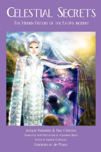 Cover for Fina D'armada · Celestial Secrets: the Hidden History of the Fatima Incident (Pocketbok) (2007)