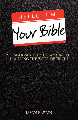 Cover for Jason Hardin · Hello, I'm Your Bible (Paperback Book) (2011)