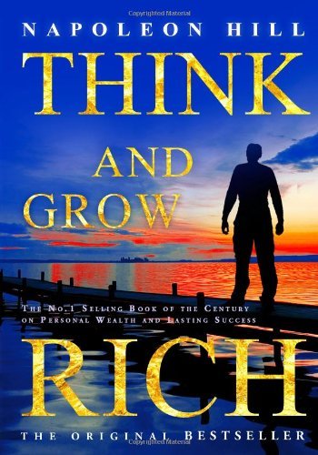 Think and Grow Rich - Napoleon Hill - Livros - Tribeca Books - 9781936594221 - 27 de novembro de 2010
