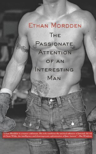 Cover for Ethan Mordden · The Passionate Attention of an Interesting Man (Paperback Bog) (2013)