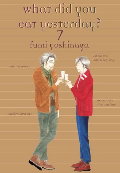 Cover for Fumi Yoshinaga · What Did You Eat Yesterday? 7 (Paperback Book) (2015)