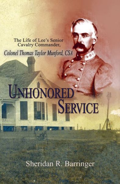 Cover for Sheridan Barringer · Unhonored Service (Book) (2022)