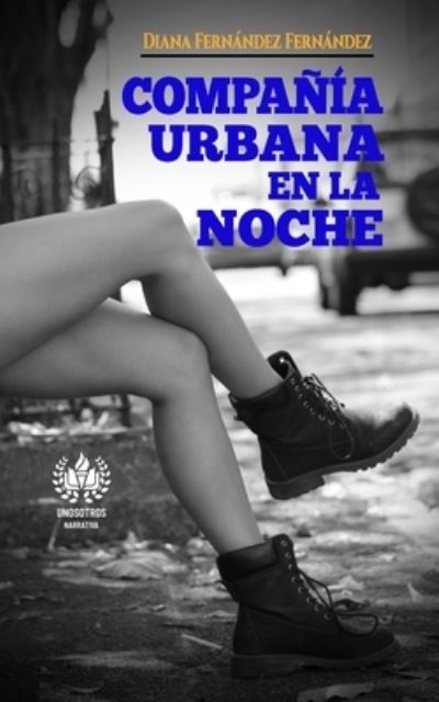 Cover for Diana Fernandez Fernandez · Compania urbana en la noche (Paperback Book) (2020)