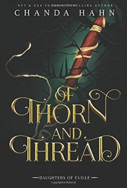 Cover for Chanda Hahn · Of Thorn and Thread (Gebundenes Buch) (2020)