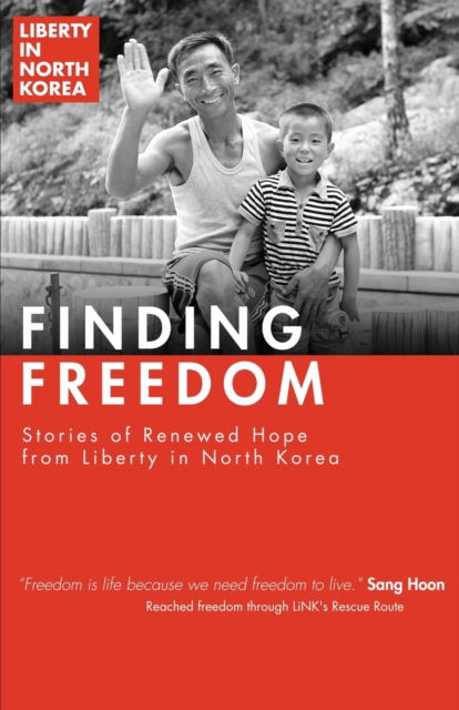 Cover for Liberty in North Korea · Finding Freedom (Paperback Book) (2019)