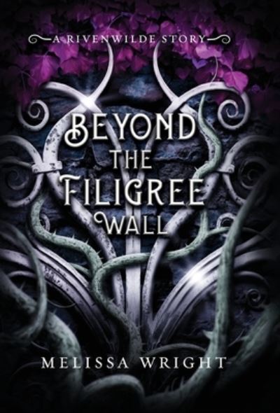 Cover for Melissa Wright · Beyond the Filigree Wall (Book) (2022)