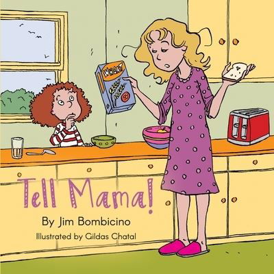 Cover for James Bombicino · Tell Mama! (Book) (2022)