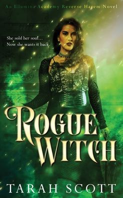 Cover for Tarah Scott · Rogue Witch (Paperback Book) (2021)