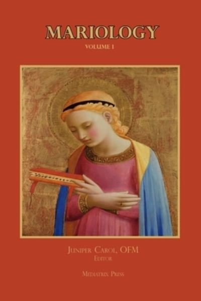 Cover for Juniper Carol · Mariology vol. 1 (Paperback Book) (2018)
