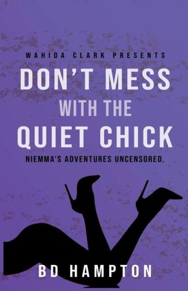 Cover for Bd Hampton · Don't Mess with the Quiet Chick (Paperback Bog) (2020)