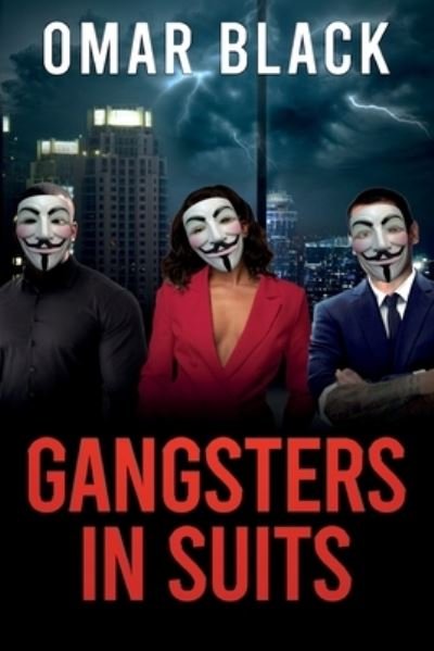 Cover for LLC A2z Books · Gangsters in Suits (Pocketbok) (2022)