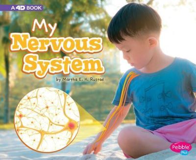 My Nervous System - Martha E. H. Rustad - Livres - Capstone - 9781977100221 - 1 août 2018