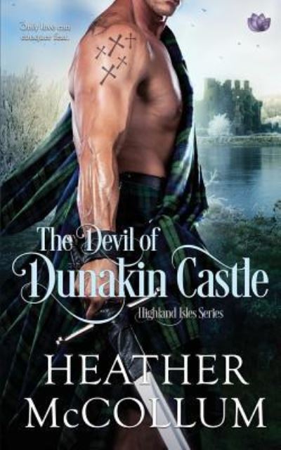 Cover for Heather McCollum · The Devil of Dunakin Castle (Paperback Book) (2017)