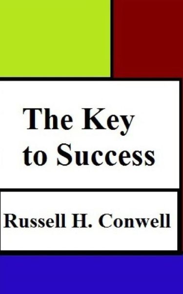 Cover for Russell H Conwell · The Key to Success (Pocketbok) (2017)