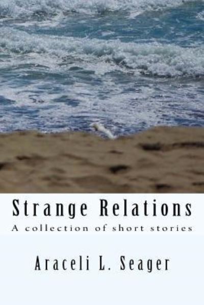 Cover for Araceli Seager · Strange Relations (Paperback Book) (2018)