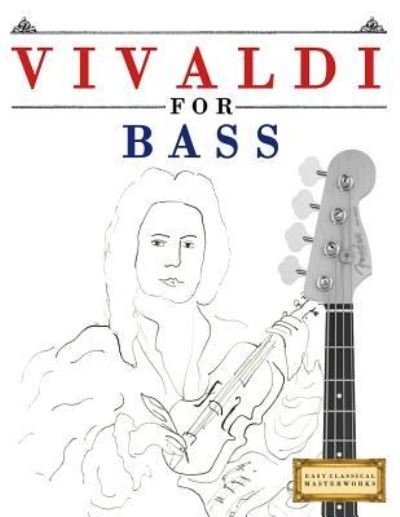 Cover for Easy Classical Masterworks · Vivaldi for Bass (Paperback Book) (2018)