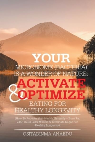 Cover for Ositadinma Anaedu · Your Microbiome (Bacteria) Is a Wonder of Nature (Paperback Book) (2020)