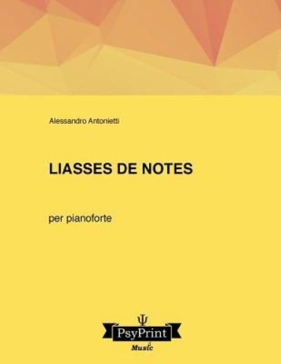 Cover for Alessandro Antonietti · Liasses de notes (Paperback Book) (2018)