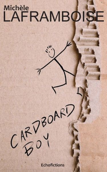 Cover for Michèle Laframboise · Cardboard Boy (Paperback Book) (2017)