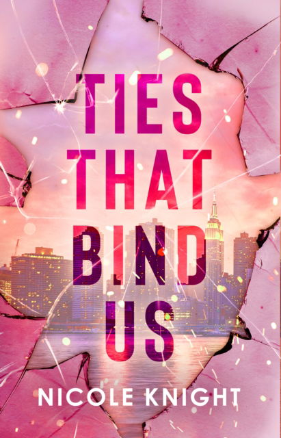 Cover for Nicole Knight · Ties that Bind Us (Paperback Book) (2025)