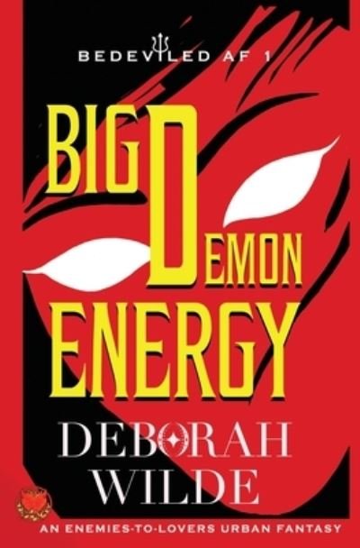 Cover for Deborah Wilde · Big Demon Energy (Buch) (2023)
