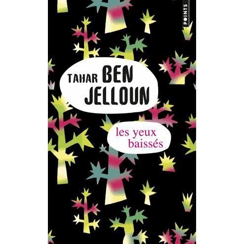 Cover for Tahar Ben Jelloun · Les yeux baisses (Taschenbuch) (1997)