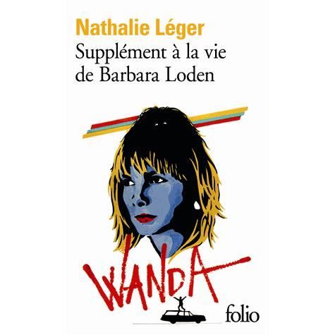 Cover for Nathalie Leger · Supplement a la vie de Barbara Loden (Paperback Book) (2013)