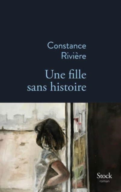 Cover for Constance Riviere · Une fille sans histoire (MERCH) (2024)