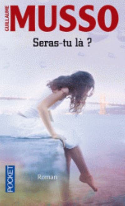 Cover for Guillaume Musso · Seras-tu la? (Paperback Book) (2017)