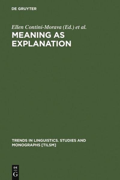 Cover for Ellen Contini-morava · Meaning as Explanation (Book) (1995)