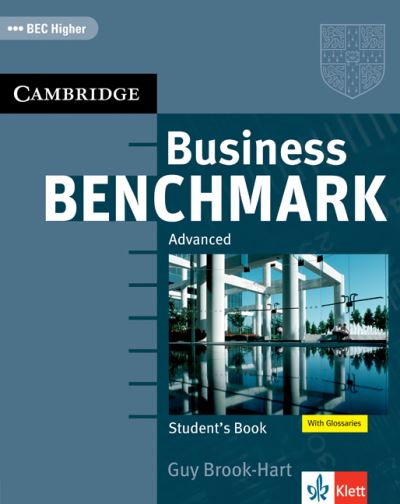 Cover for Guy Brook-Hart · Business Benchmark Advanced Student's Book (Paperback Book) [Bec Higher, Klett edition] (2007)