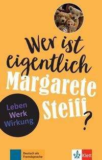 Wer ist eigentlich...?: Wer ist eigentlich Margarete Steiff? (Pocketbok) (2023)