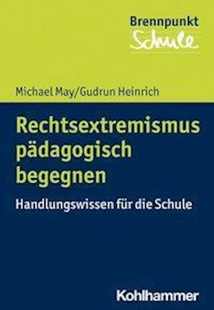 Cover for May · Rechtsextremismus pädagogisch begeg (Buch) (2020)