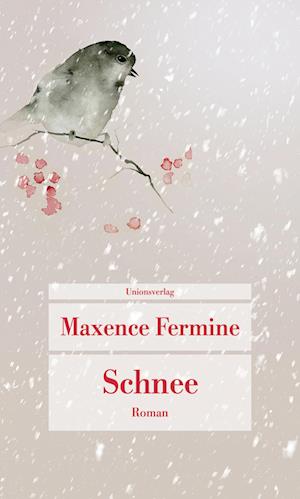 Maxence Fermine · Schnee (Buch) (2024)