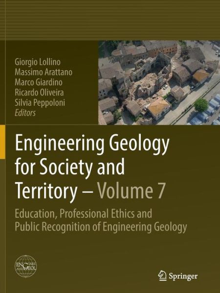 Engineering Geology for Society and Territory - Volume 7: Education, Professional Ethics and Public Recognition of Engineering Geology (Paperback Book) [Softcover reprint of the original 1st ed. 2014 edition] (2016)