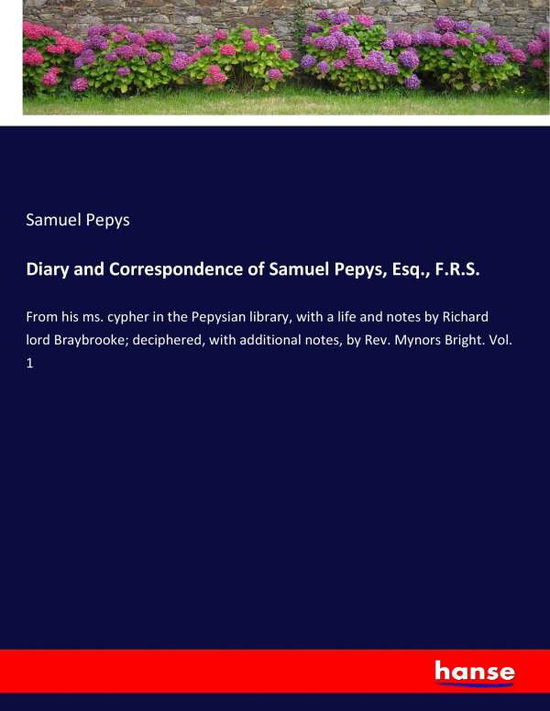 Cover for Pepys · Diary and Correspondence of Samue (Book) (2017)