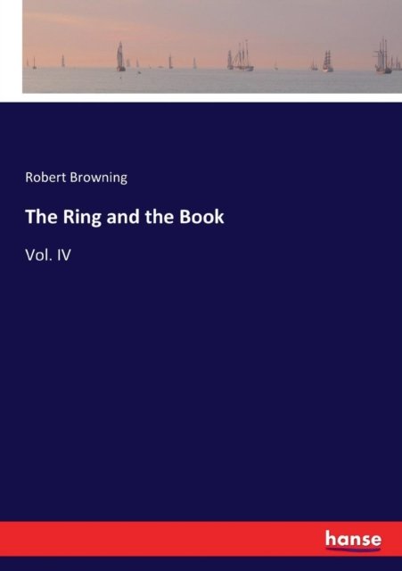 Cover for Robert Browning · The Ring and the Book (Paperback Bog) (2017)