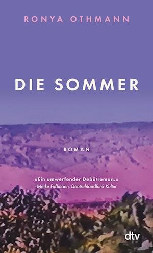 Cover for Ronya Othmann · Die Sommer (Bog) (2022)