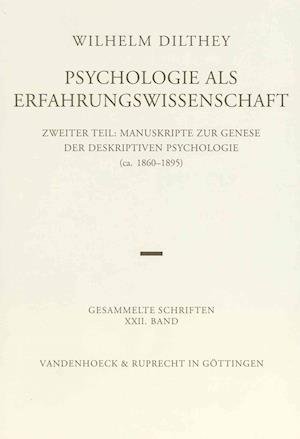 Cover for Wilhelm Dilthey · Psychologie Als Erfahrungswissenschaft (Innbunden bok) (2005)