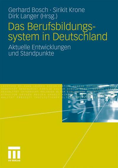 Cover for Gerhard Bosch · Das Berufsbildungssytem in Deutschland: Aktuelle Entwicklungen Und Standpunkte (Pocketbok) [2010 edition] (2010)