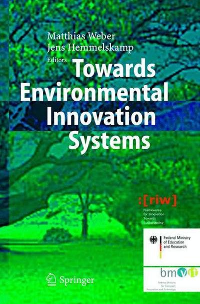 Cover for M Weber · Towards Environmental Innovation Systems (Hardcover Book) [2005 edition] (2005)