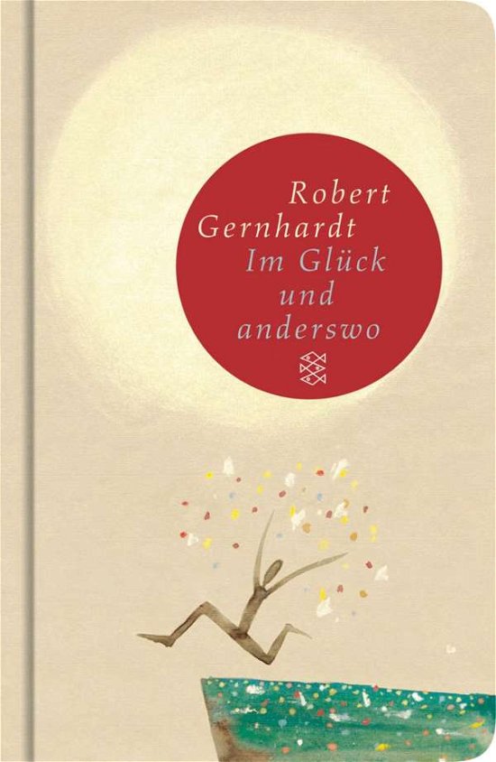 Cover for Robert Gernhardt · Fischer TB.51022 Gernhardt.Im Glück (Bok)