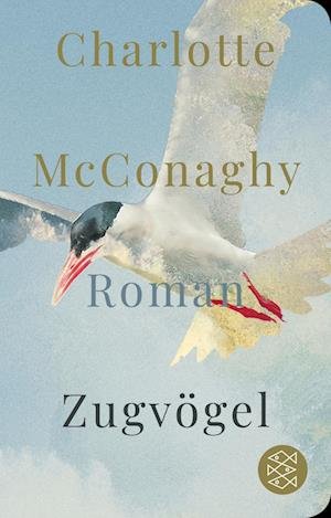 Cover for Charlotte McConaghy · Zugvögel (Buch) (2022)