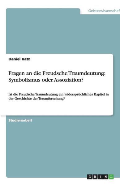 Cover for Katz · Fragen an die Freudsche Traumdeutu (Book) [German edition] (2007)