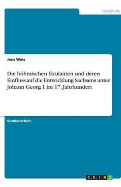 Cover for Weis · Die böhmischen Exulanten und deren (Book) [German edition] (2008)